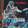 Sky Garden by Yo Miles!